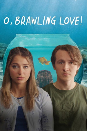 O, Brawling Love!