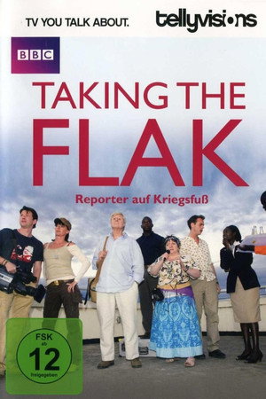 Taking the Flak - Reporter auf Kriegsfuß