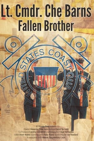 Lt. Cmdr. Che Barnes: Fallen Brother
