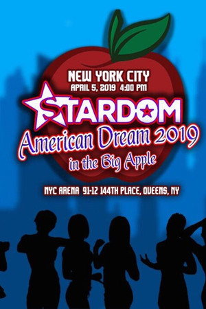 Stardom American Dream 2019 in the Big Apple