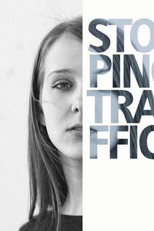 Stopping Traffic: The Movement to End Sex Trafficking