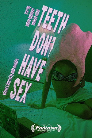 TEETH DONT HAVE SEX