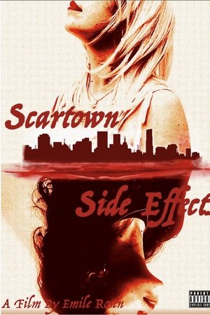 Scartown Side Effects