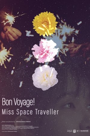 Bon Voyage! Miss Space Traveller