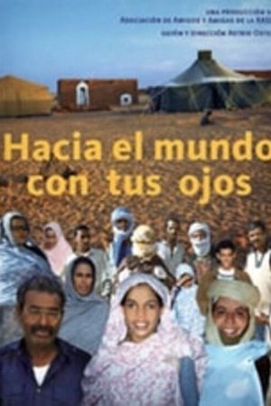 Hacia el mundo con tus ojos
