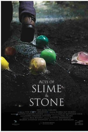 Acts of Slime and Stone