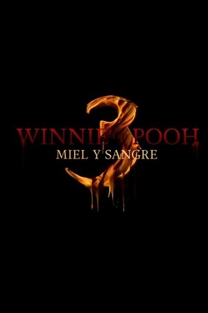 Winnie Pooh: Miel y Sangre 3.