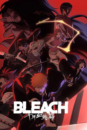 BLEACH: Thousand-Year Blood War
