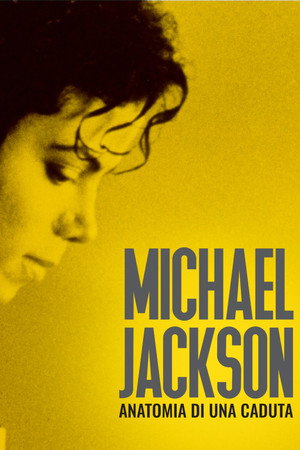 Michael Jackson - Anatomia di una caduta