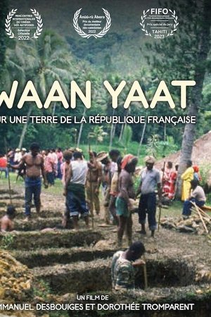 Waan Yaat, sur une terre de la République française