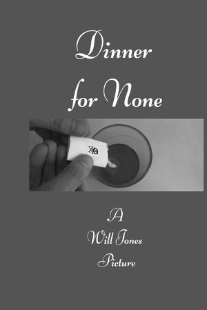 Dinner for None