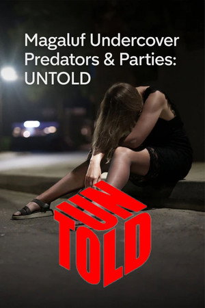 Magaluf Undercover: Predators and Parties: UNTOLD