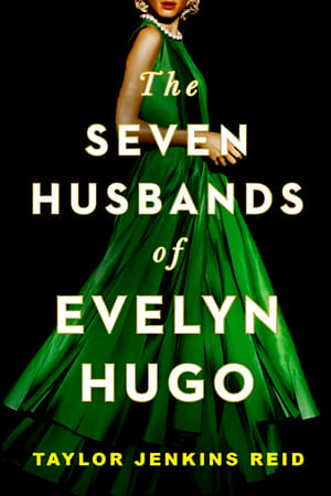 The Seven Husbands of Evelyn Hugo