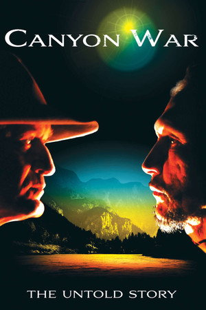 Canyon War: The Untold Story