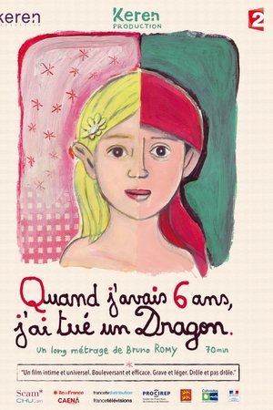 Quand j'avais 6 ans, j'ai tué un dragon