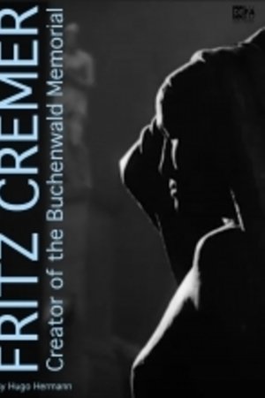 Fritz Cremer, Schöpfer des Buchenwald-Denkmals