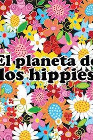 El planeta de los Hippies