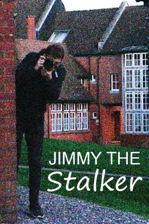 Jimmy The Stalker