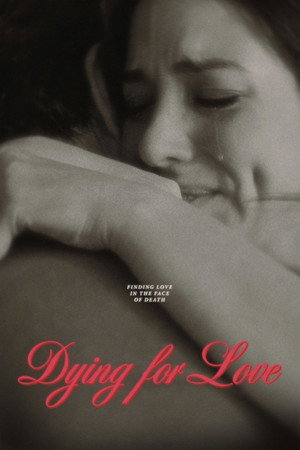 Dying for Love