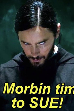 Is Morbius So BAD You Can SUE?
