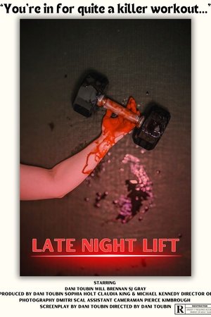 Late Night Lift