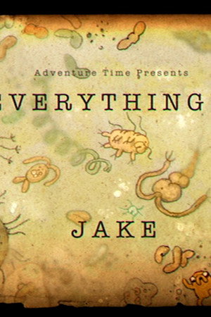 Everything's Jake