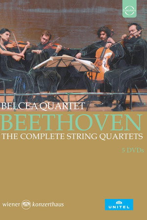 Belcea Quartet - Beethoven : The Complete String Quartets Nos. 1-16