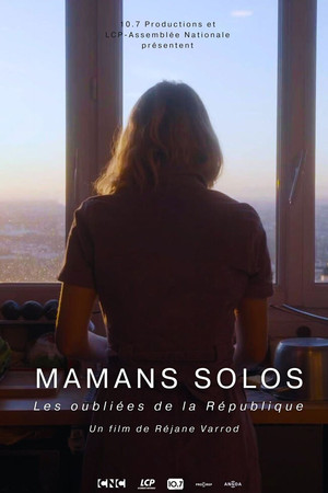 Mamans solos - Les oubliées de la République