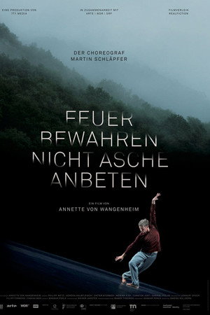 Feuer bewahren, nicht Asche anbeten