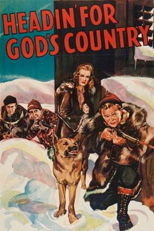 Headin' for God's Country