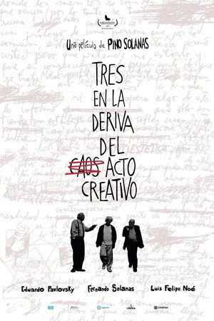 Tres en la deriva del acto creativo