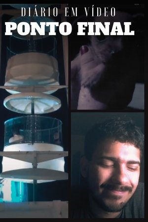 Diário Em Vídeo: Ponto Final