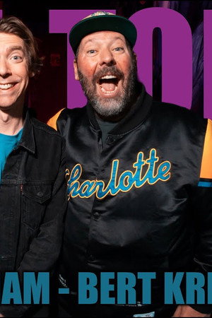 #754 - BERT KREISCHER + RICK INGRAHAM