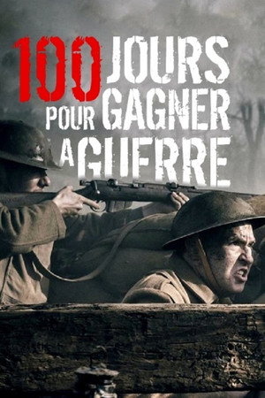 100 jours pour gagner la guerre