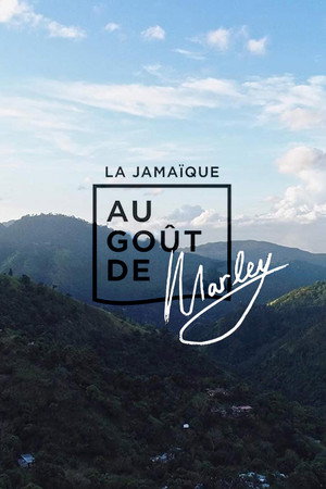 La Jamaïque au goût de Marley