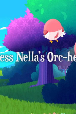 Princess Nella's Orc-hestra