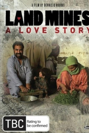 Land Mines: A Love Story