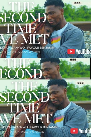 The Second Time We Met