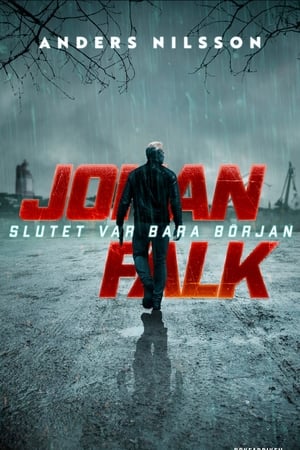 Johan Falk: Slutet var bara början