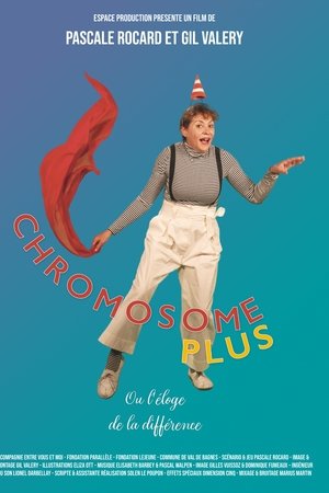 Chromosome Plus ou l’éloge de la différence