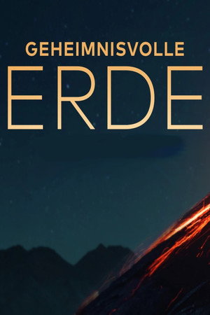Geheimnisvolle Erde