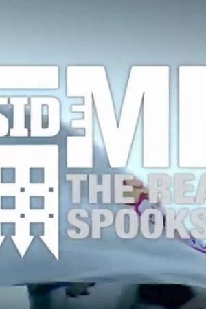 Inside MI5: The Real Spooks