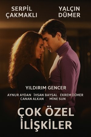 Çok Özel İlişkiler
