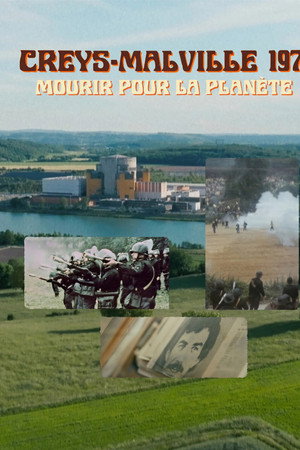 Creys-Malville 1977, mourir pour la planète