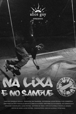 Na Lixa e no Sangue