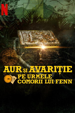 Aur și avariție: Pe urmele comorii lui Fenn