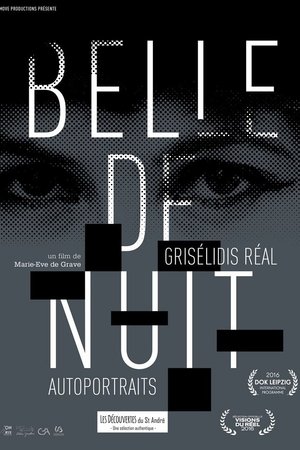 Belle de Nuit : Grisélidis Réal, autoportraits