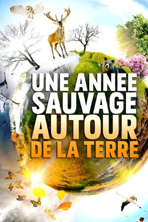 Une année sauvage autour de la terre