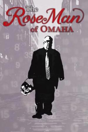The RoseMan of Omaha