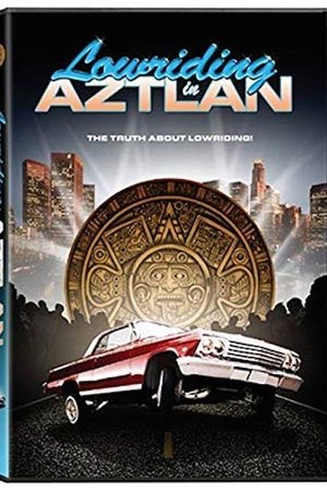 Lowriding in Aztlan